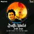 Dafli Wale Dafli Baja - DJ Gr Shah x DJ Sultan Shah Banner