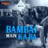 Bambai Main Ka Ba Manoj Bajpayee  Mp3 Song Download Pagalworld Banner