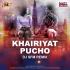 Khairiyat pucho (Dj Song) Remix by DJ SFM Banner