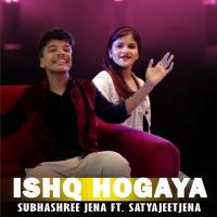 Ishq Hogaya - Satyajeet Jena Banner