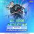 Dil Jigar Nazar Kya Hain (Club Remix) DJ Dalal Banner