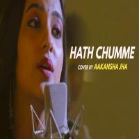 Hath Chumme (Cover) Aakansha Jha Banner