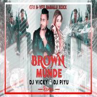 BROWN MUNDE (REMIX) - DJ PIYU, DJ VICKY Banner