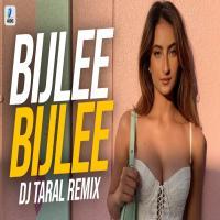 Bijlee Bijlee (Remix) DJ Taral Banner