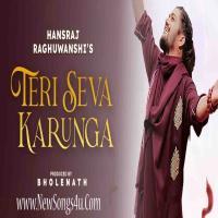 Teri Seva Karunga - Hansraj Raghuwanshi kbps Banner