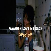 fayahh x love me back Banner