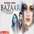 Bazaar - Afsana Khan Banner