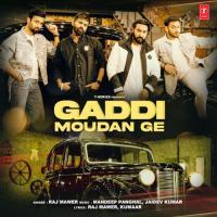 Gaddi Moudan Ge - Raj Mawer Banner
