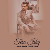 Tera Ishq - Arjan Dhillon Banner
