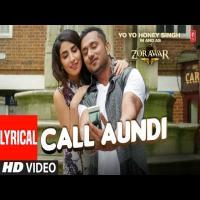 Call Aundi - Yo Yo Honey Singh Banner