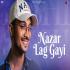 Nazar Lag Gayi - Rishi Singh Banner